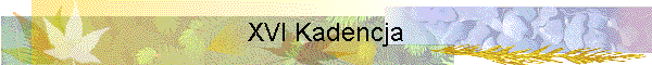 XVI Kadencja